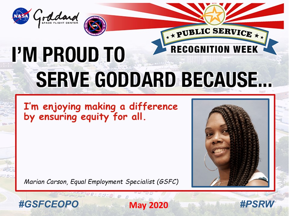Marian Carson said I'm Proud to Serve Goddard because... "I’m enjoying making a difference by ensuring equity for all."